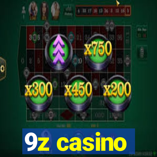 9z casino